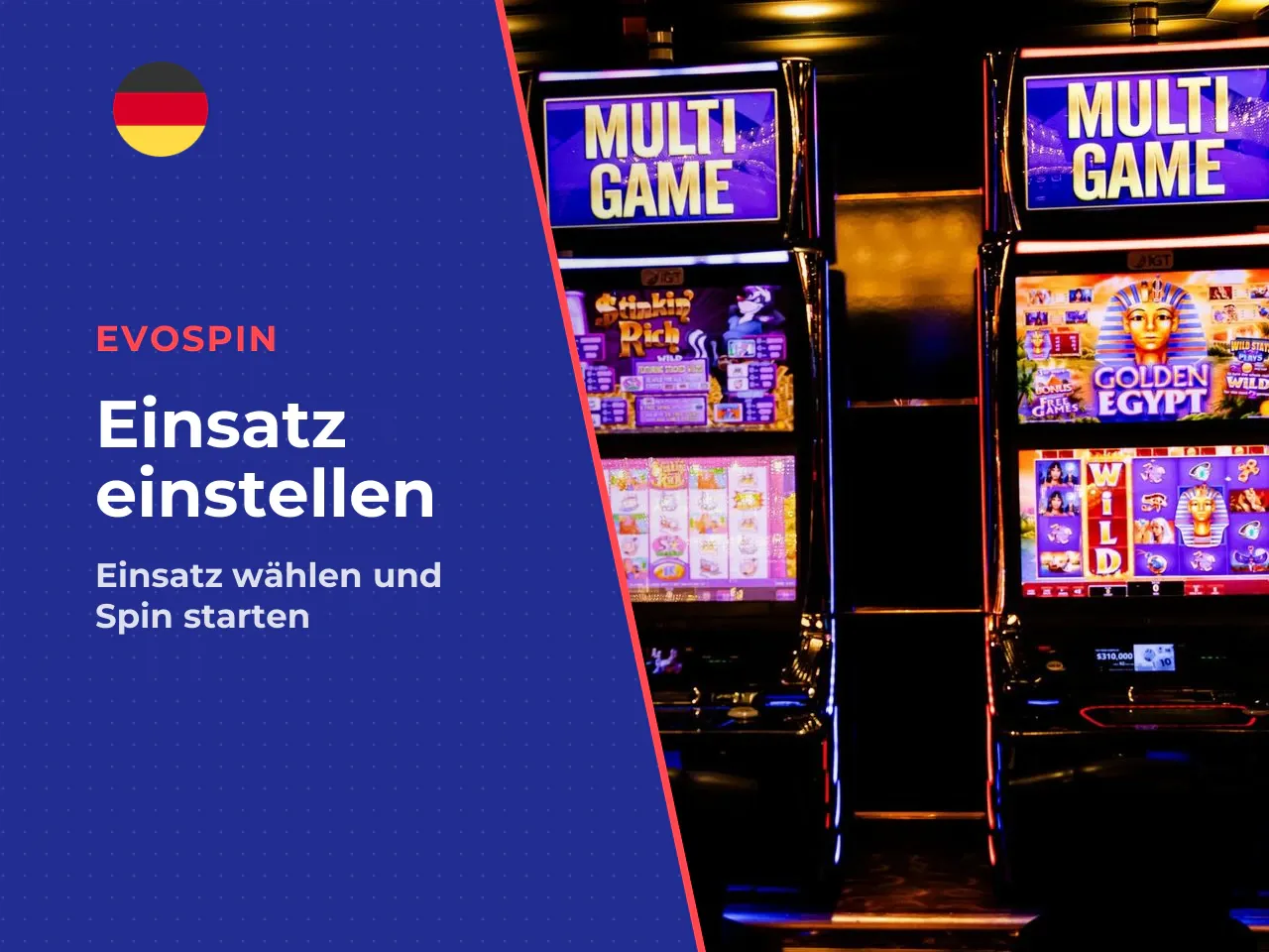 Einsatz auswählen und einen Spin starten